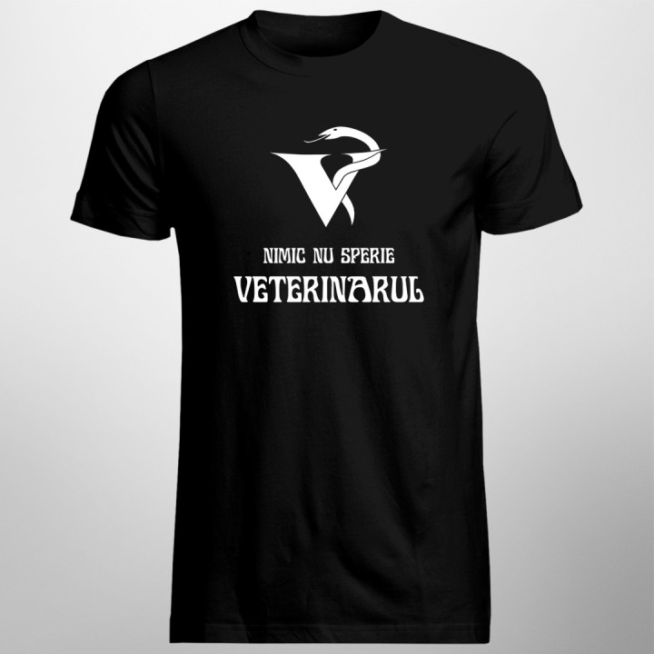 Nimic nu sperie veterinarul -T-shirt pentru bărbați și femei