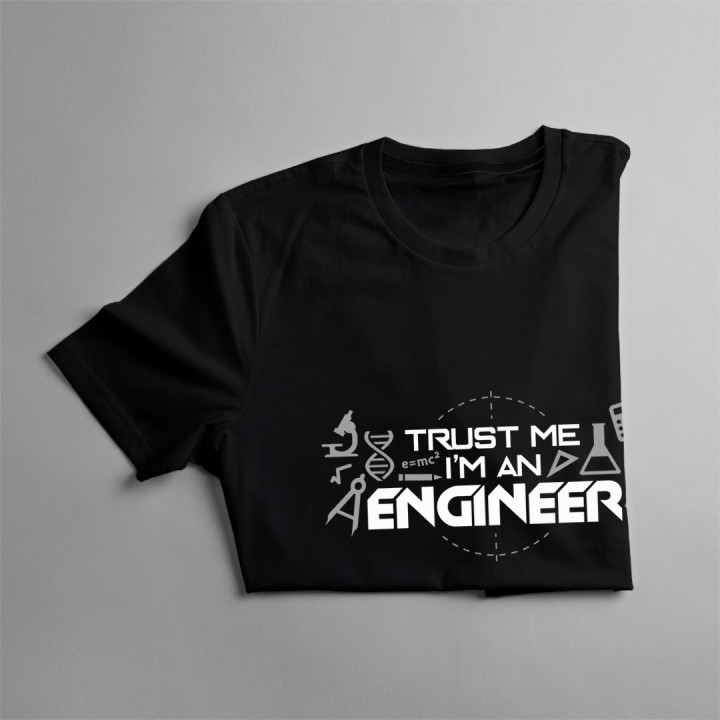 Trust me I'm an engineer - T-shirt pentru bărbați