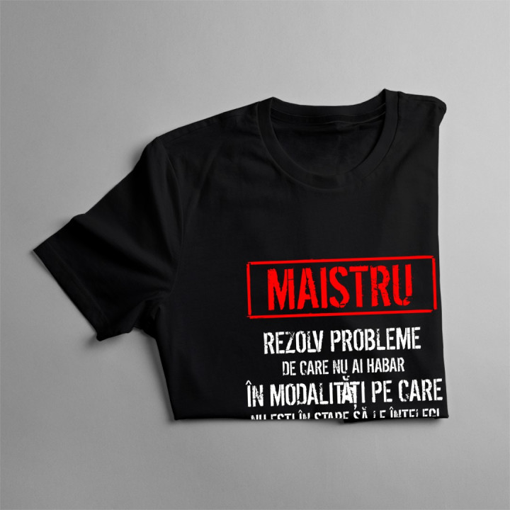 Maistru - rezolv probleme - T-shirt pentru bărbați