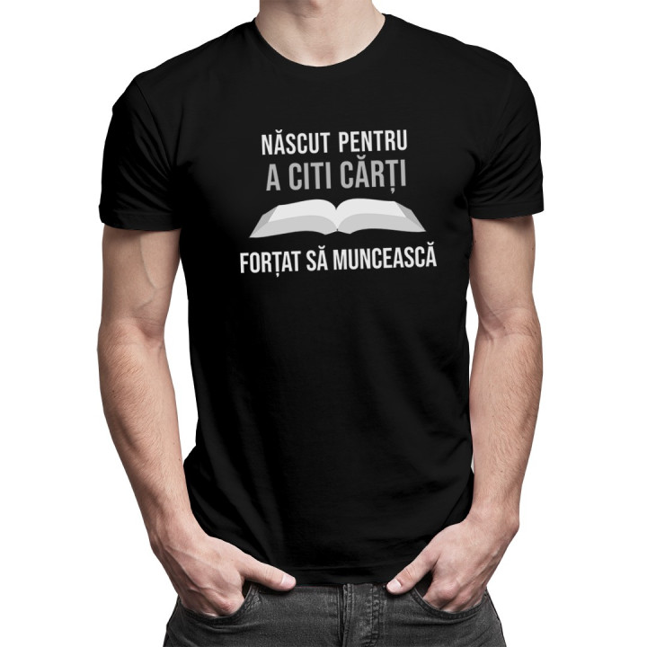 Născut pentru a citi cărți - T-shirt pentru bărbați cu imprimeu