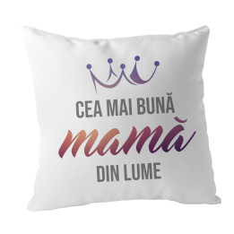 Cea mai bună mamă din lume - pernă