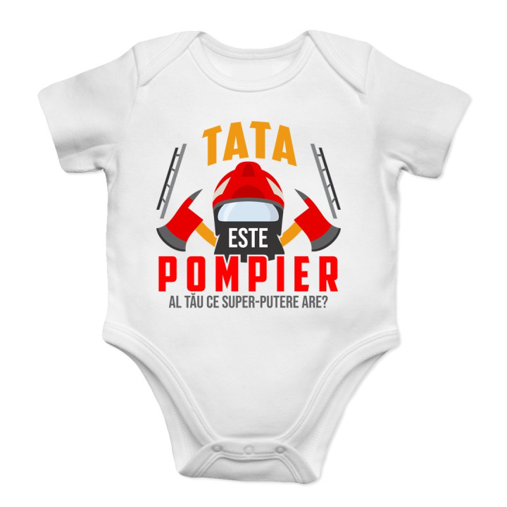 Tata este pompier - body pentru copii