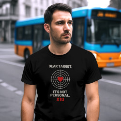 Dear target, it's not personal - tricou bărbătesc pentru pasionații de tir