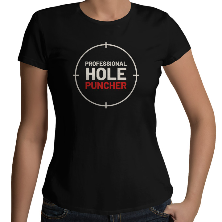 Professional hole puncher - tricou de damă pentru pasionații de tir