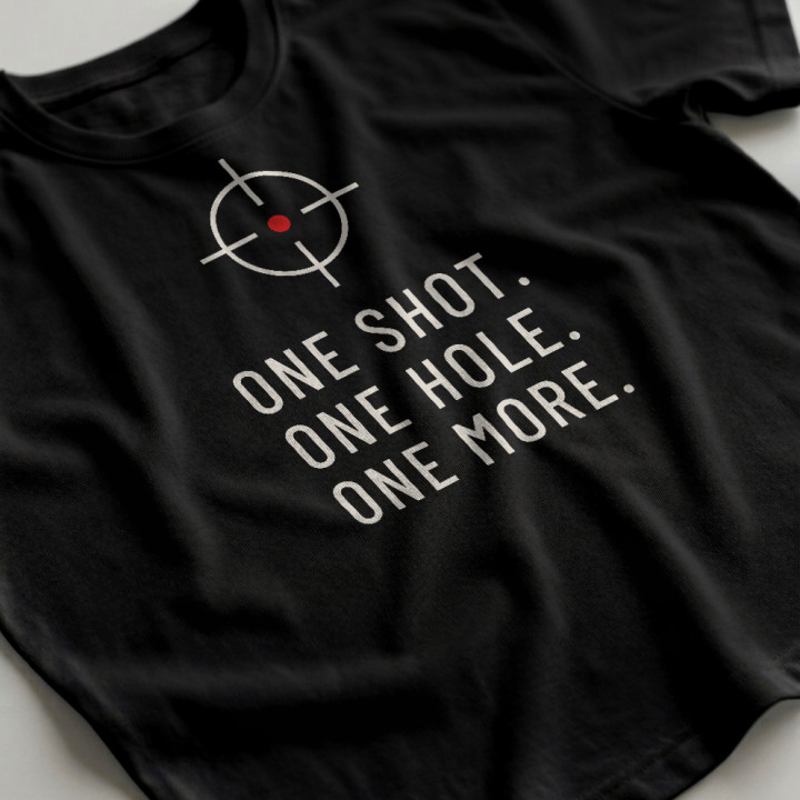 One shot. One hole. One more. - tricou bărbătesc pentru pasionații de tir