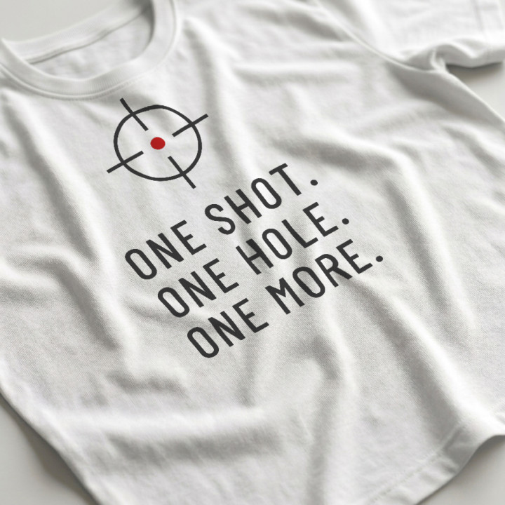One shot. One hole. One more. - tricou bărbătesc pentru pasionații de tir
