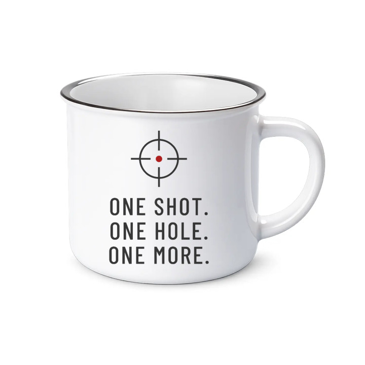 One shot. One hole. One more. - cană emailată pentru pasionații de tir