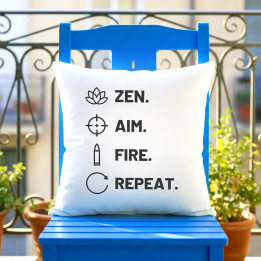 Zen. Aim. Fire. Repeat. - pernă pentru pasionații de tir