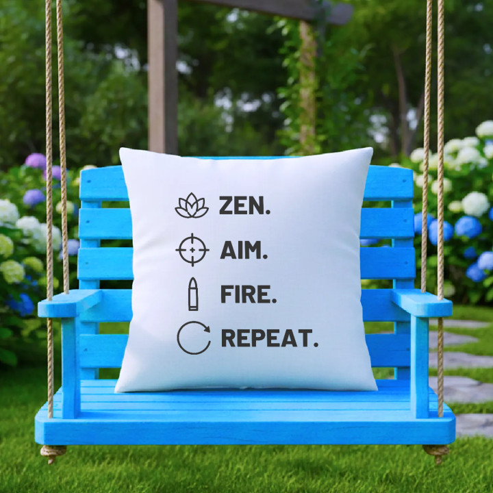 Zen. Aim. Fire. Repeat. - pernă pentru pasionații de tir