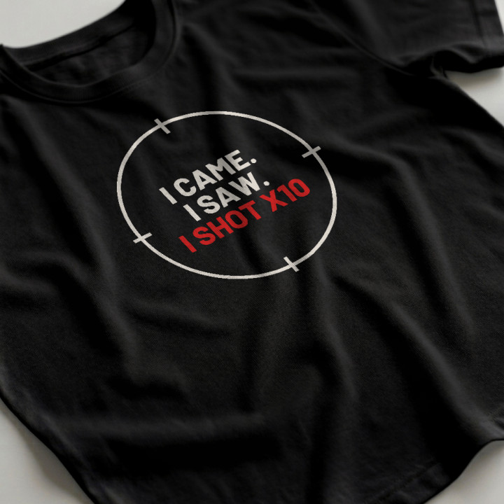 I came. I saw. I shot X10 - tricou bărbătesc pentru pasionații de tir