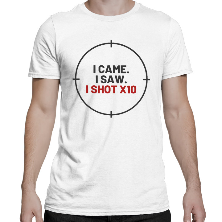 I came. I saw. I shot X10 - tricou bărbătesc pentru pasionații de tir