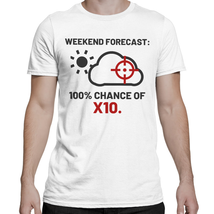 Weekend forecast: 100% chance of X10 - tricou bărbătesc pentru pasionații de tir