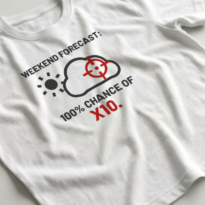 Weekend forecast: 100% chance of X10 - tricou bărbătesc pentru pasionații de tir