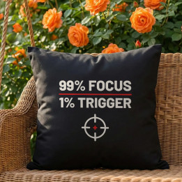99% focus, 1% trigger - pernă neagră pentru pasionații de tir