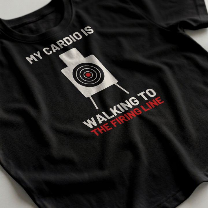 My cardio is walking to the firing line - tricou bărbătesc pentru pasionații de tir