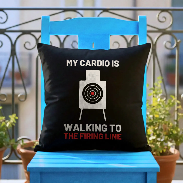 My cardio is walking to the firing line - pernă neagră pentru pasionații de tir