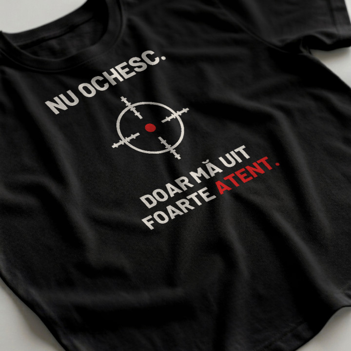 Nu ochesc, doar mă uit foarte atent - tricou bărbătesc pentru pasionații de tir