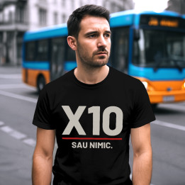 X10 sau nimic - tricou bărbătesc pentru pasionații de tir