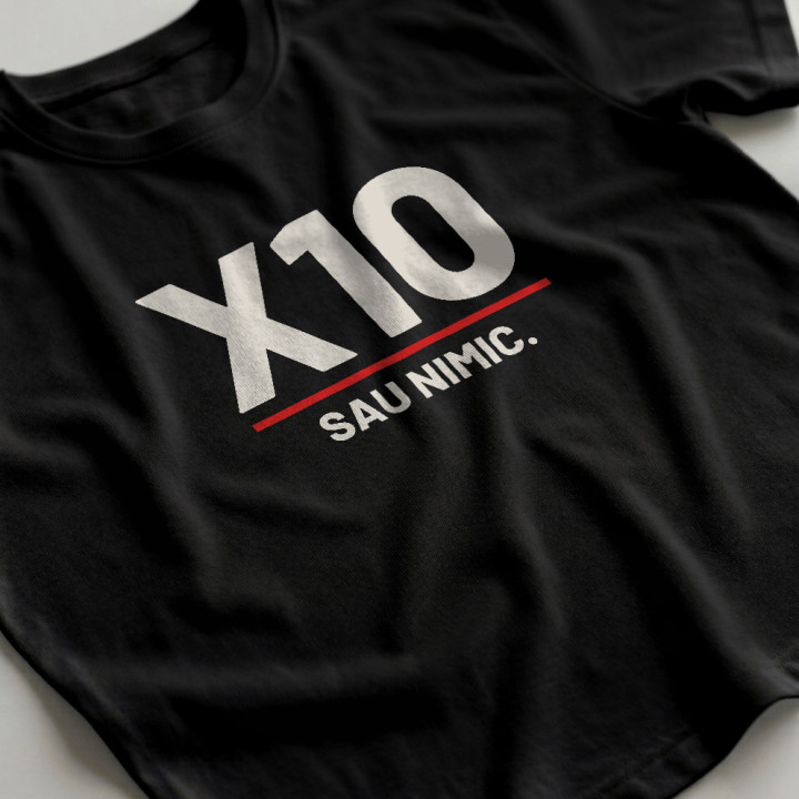 X10 sau nimic - tricou bărbătesc pentru pasionații de tir