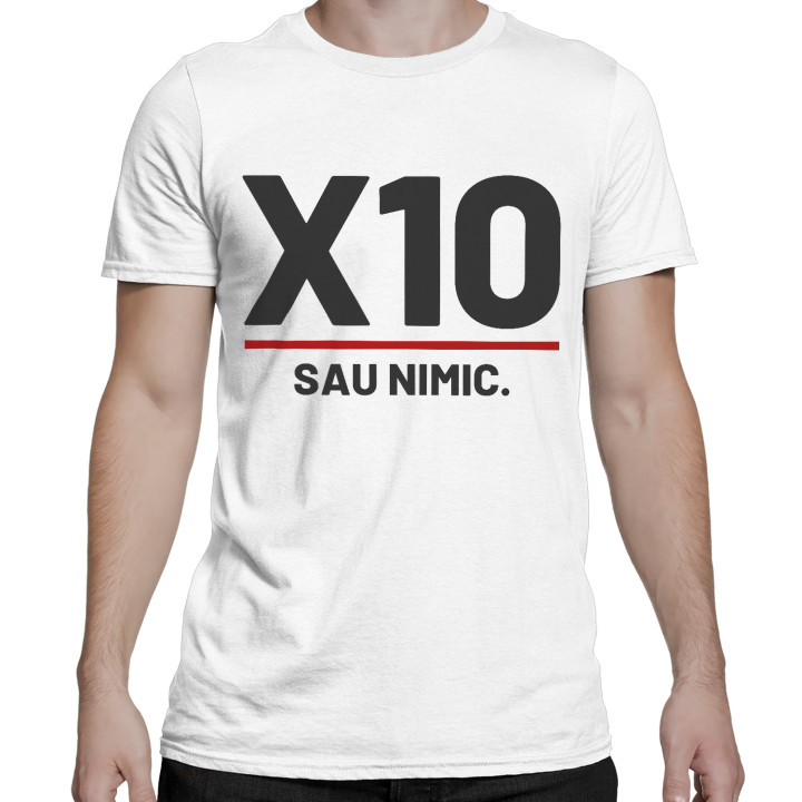 X10 sau nimic - tricou bărbătesc pentru pasionații de tir