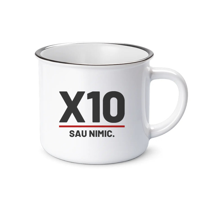 X10 sau nimic - cană emailată pentru pasionații de tir