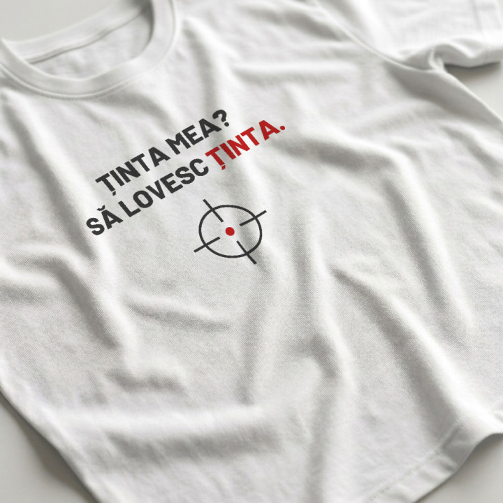 Ținta mea? Să lovesc ținta - tricou bărbătesc pentru pasionații de tir