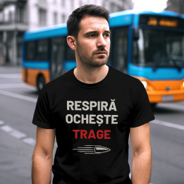 Respiră, ochește, trage - tricou bărbătesc pentru pasionații de tir