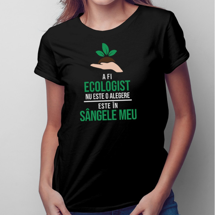 A fi ecologist nu este o alegere - T-shirt pentru bărbați cu imprimeu
