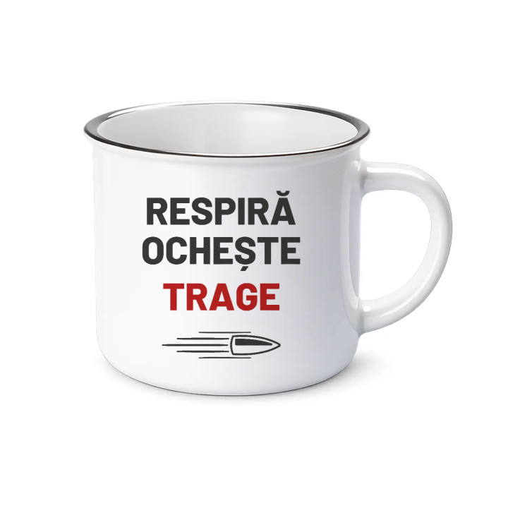 Respiră, ochește, trage - cană emailată pentru pasionații de tir
