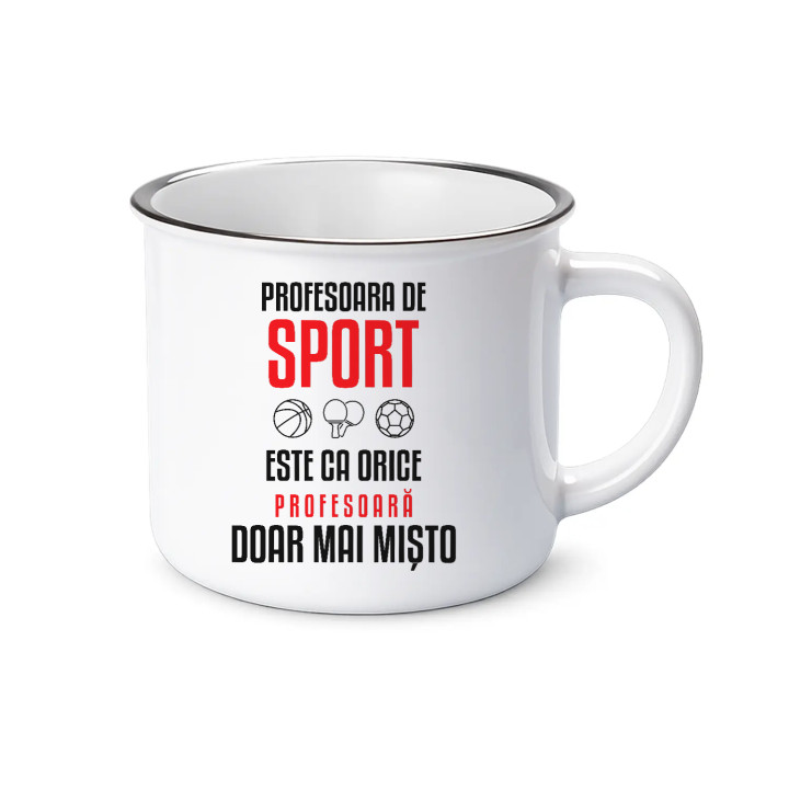 Profesoara de sport este ca orice profesoară, doar mai mișto - cană emailată pentru profesoară