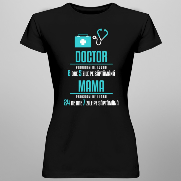 Doctor - program de lucru - T-shirt pentru femei