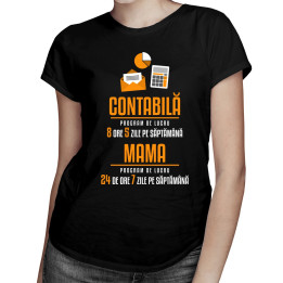 Contabilă - program de lucru - T-shirt pentru femei