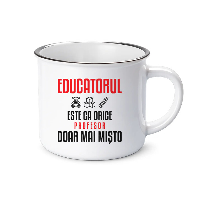 Educatorul este ca orice profesor, doar mai mișto - cană emailată pentru profesor