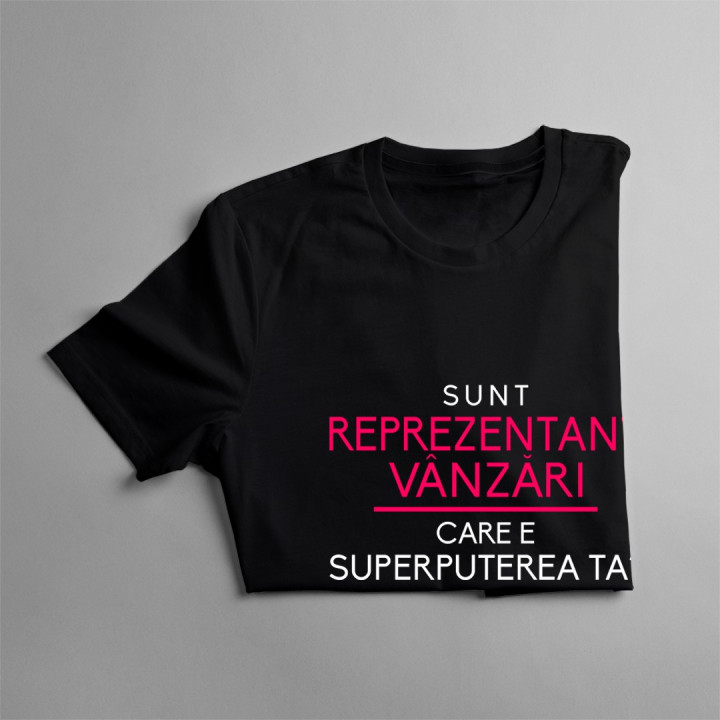 Sunt reprezentant vânzări, care e superputerea ta? - T-shirt pentru bărbați