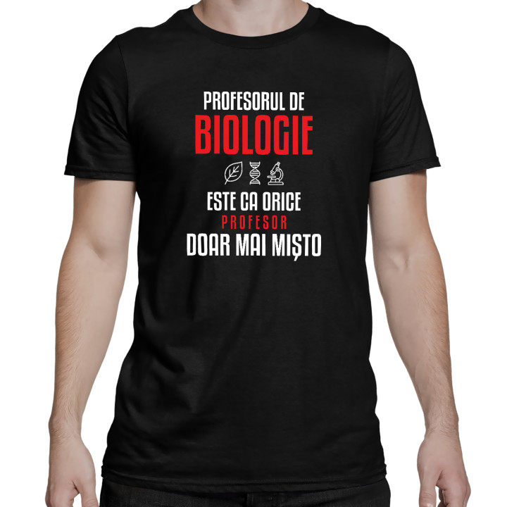 Profesorul de biologie este ca orice profesor, doar mai mișto - tricou bărbătesc pentru profesor