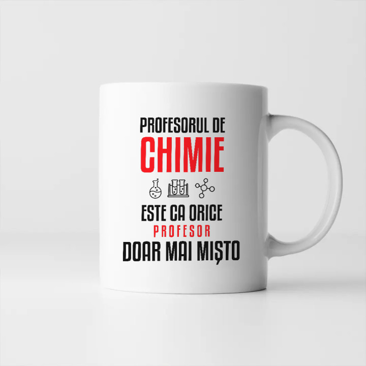 Profesorul de chimie este ca orice profesor, doar mai mișto - cană pentru profesor