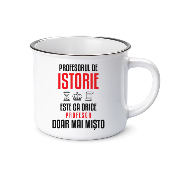 Profesorul de istorie este ca orice profesor, doar mai mișto - cană emailată pentru profesor
