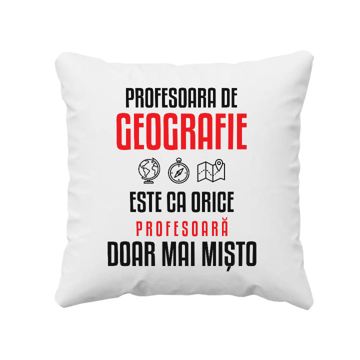 Profesoara de geografie este ca orice profesoară, doar mai mișto - pernă pentru profesoară