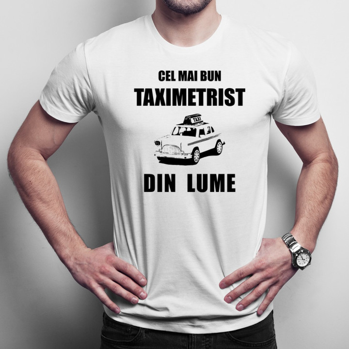 Cel mai bun taximetrist din lume - T-shirt pentru bărbați cu imprimeu