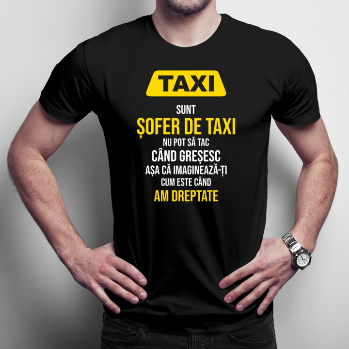 Sunt șofer de taxi - T-shirt pentru bărbați cu imprimeu