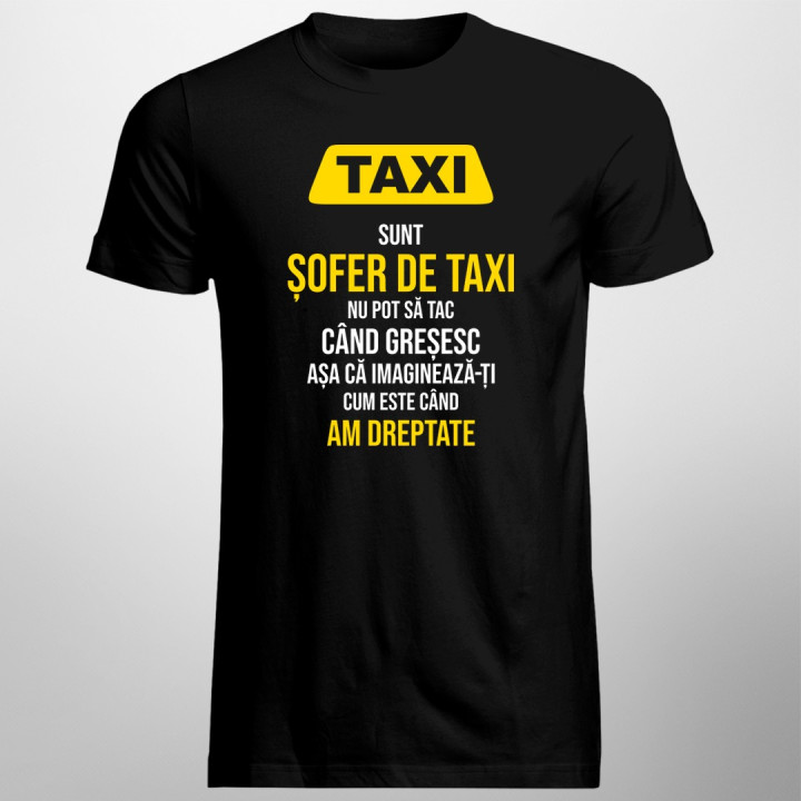 Sunt șofer de taxi - T-shirt pentru bărbați cu imprimeu