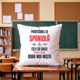 Profesorul de spaniolă este ca orice profesor, doar mai mișto - pernă pentru profesor