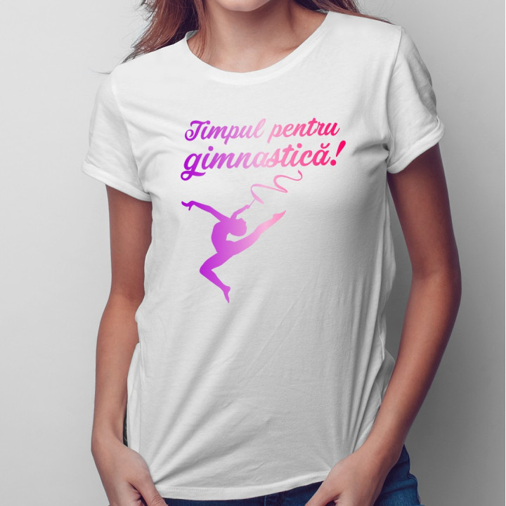 Timpul pentru gimnastică! - T-shirt pentru femei