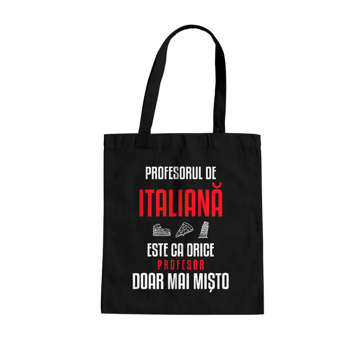 Profesorul de italiană este ca orice profesor, doar mai mișto - sacoșă pentru profesor