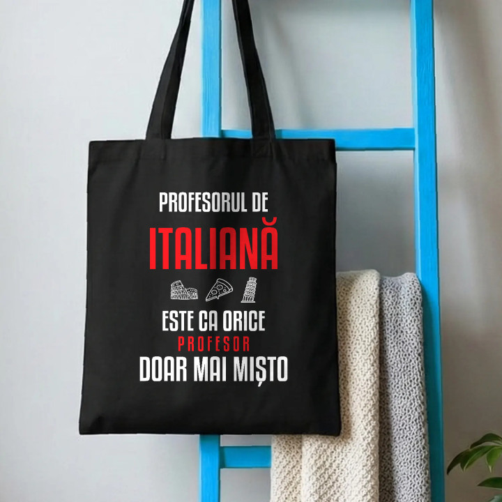 Profesorul de italiană este ca orice profesor, doar mai mișto - sacoșă pentru profesor