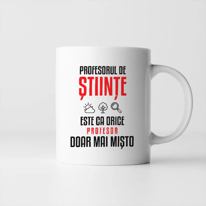 Profesorul de științe este ca orice profesor, doar mai mișto - cană pentru profesor