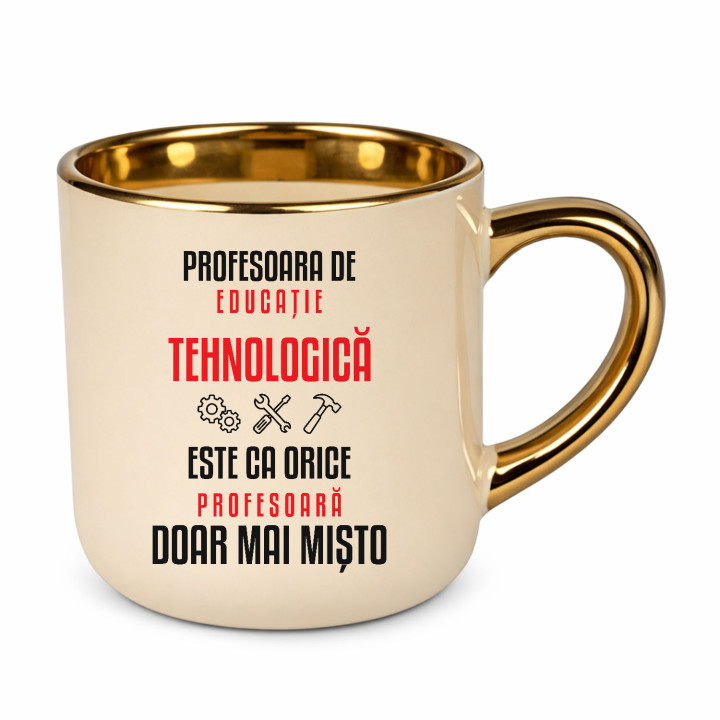 Profesoara de educație tehnologică este ca orice profesoară, doar mai mișto - cană elegantă pentru profesoară