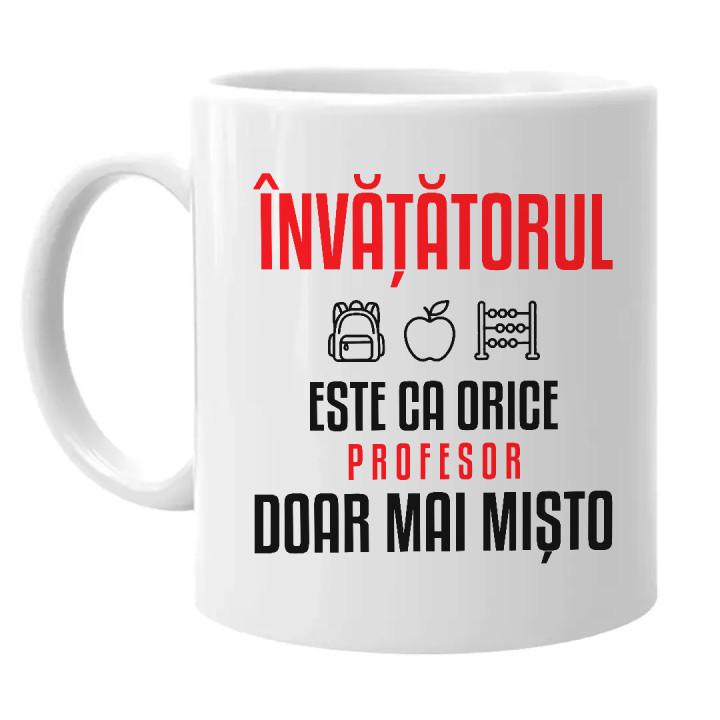 Învățătorul este ca orice profesor, doar mai mișto - cană pentru profesor