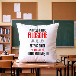 Profesoara de filosofie este ca orice profesoară, doar mai mișto - pernă pentru profesoară