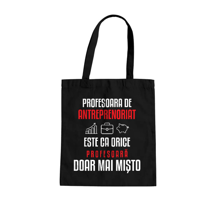 Profesoara de antreprenoriat este ca orice profesoară, doar mai mișto - sacoșă pentru profesoară